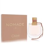 Chloe Nomade by Chloe - Eau De Parfum Spray 75 ml - für Frauen