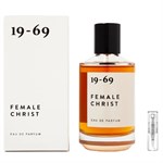 19-69 Female Christ - Eau de Parfum - Duftprobe - 2 ml