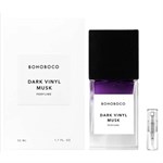 Bohoboco Dark Vinyl Musk - Parfum - Duftprobe - 2 ml